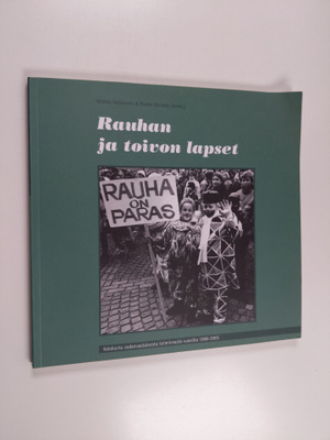 Veikko Koivusalo : Rauhan ja toivon lapset : valokuvia so...