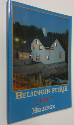 Helsingin pitäjän ym. (julkaisija) kotiseutu- : Helsingin...