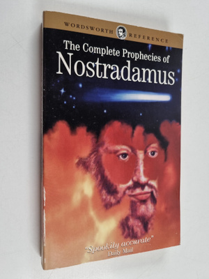 Ned Halley : The complete prophecies of Nostradamus