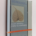 Henepola Gunaratana : Eight Mindful Steps to Happiness - ... - pikkukuva 1