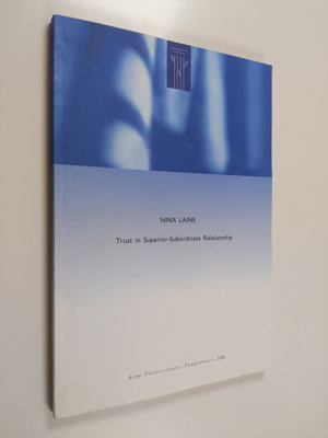 Nina Laine : Trust in Superior-Subordinate Relationship