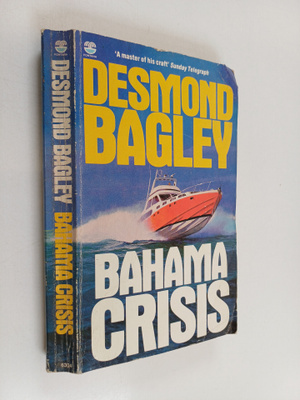 Desmond Bagley : Bahama crisis