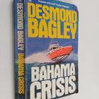 Desmond Bagley : Bahama crisis - pikkukuva 1