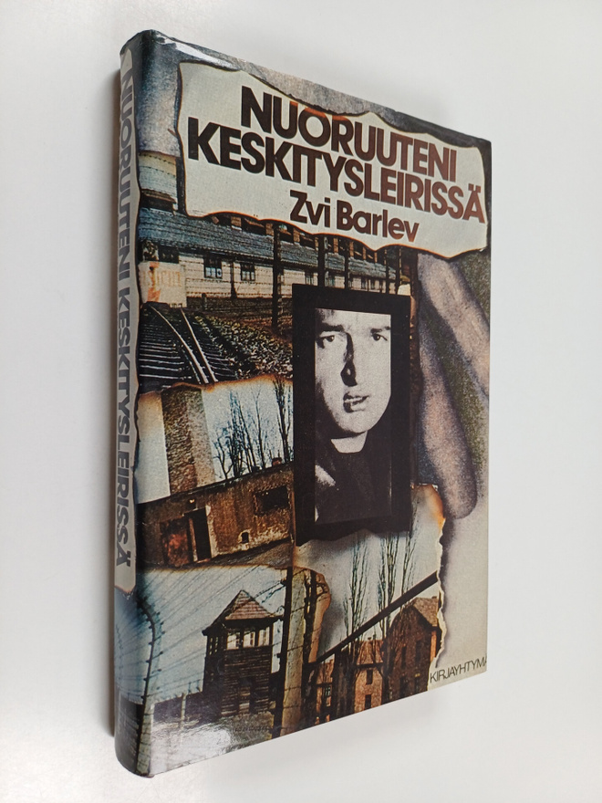 Zvi Barlev : Nuoruuteni keskitysleirissä (signeerattu)