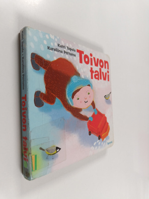 Katri Tapola : Toivon talvi