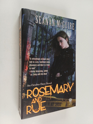Seanan McGuire : Rosemary and rue