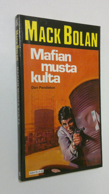 Mack Bolan : Mafian musta kulta