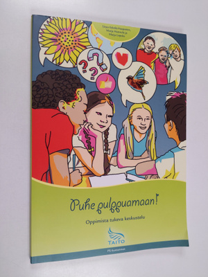 Marja Hannula ym. : Puhe pulppuamaan! : oppimista tukeva ...