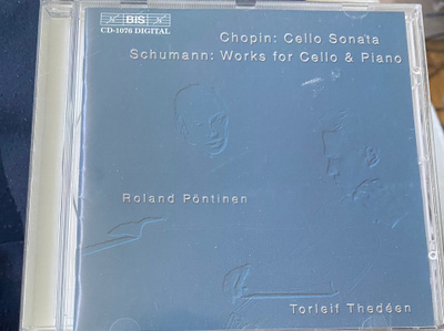 Chopin; Cello Sonata, Schumann: Works for Cello & Piano