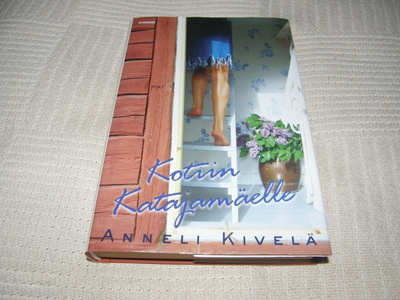 Anneli Kivelä Kotiin Katajamäelle -sid