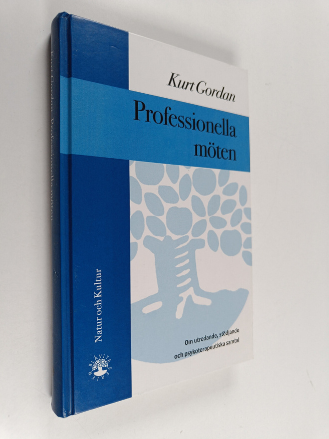Kurt Gordan : Professionella möten : om utredande, stödja...