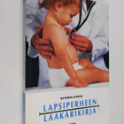 Kalle (toim.) Hoppu : Suomalaisen lapsiperheen lääkärikirja - pikkukuva 1