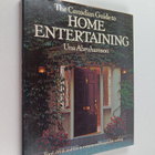 Una Abrahamson : The Canadian Guide to Home Entertaining - pikkukuva 1