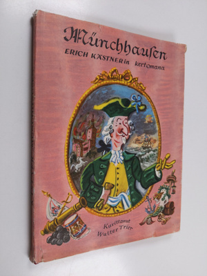 Rudolf Erich Raspe : Parooni von Munchhausenin ihmeellise...