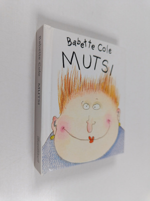 Babette Cole : Mutsi
