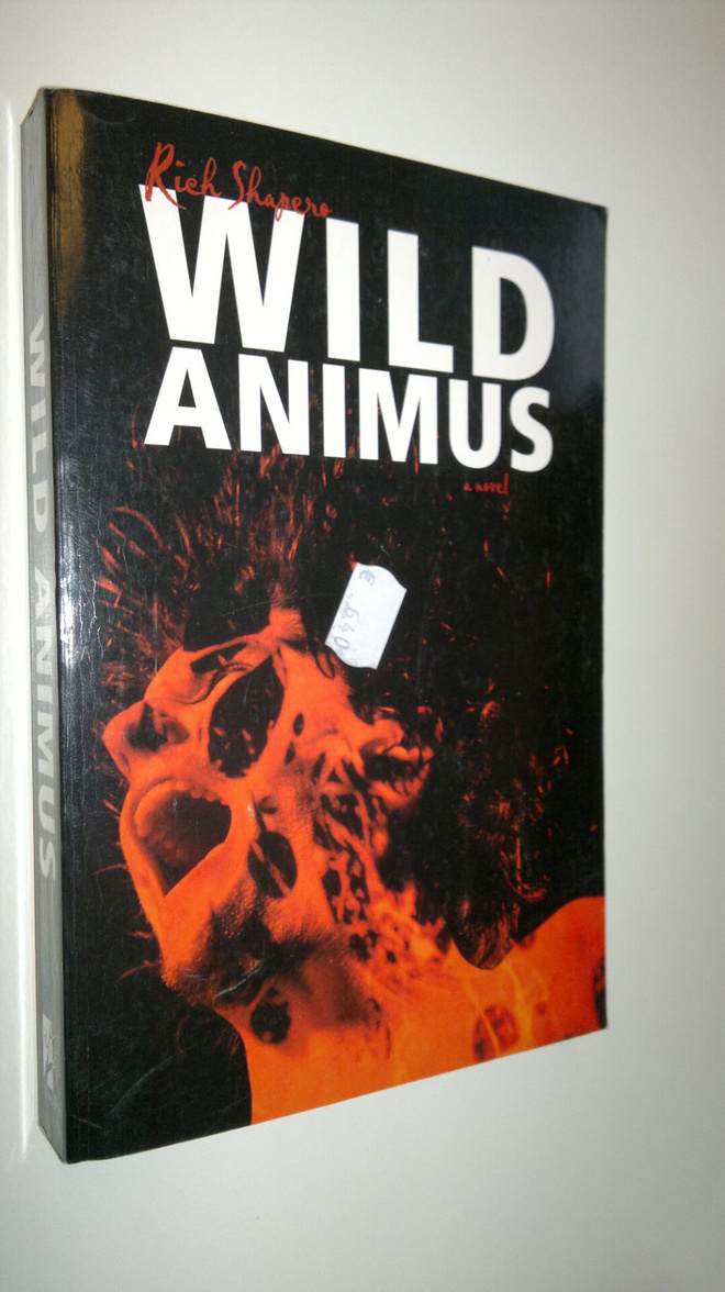 Rich Shapero : Wild animus - a novel