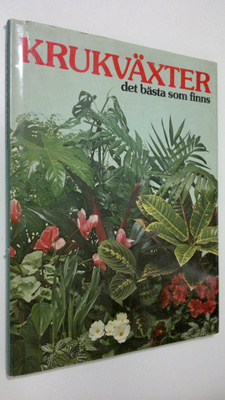 Lovell Benjamin : Krukväxter : det bästa som finns