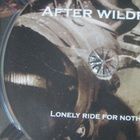 After Wildfire: Lonely Ride for Nothing CD-EP - pikkukuva 2
