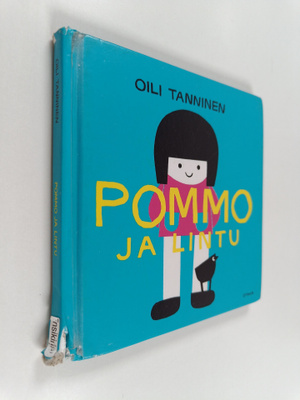 Oili Tanninen : Pommo ja lintu