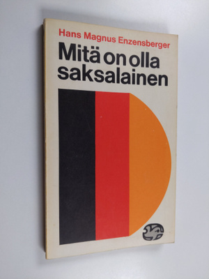 Hans Magnus Enzensberger : Mitä on olla saksalainen