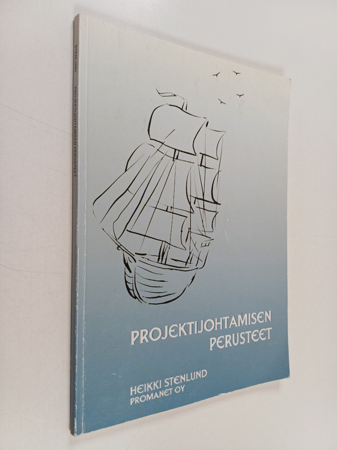 Heikki Stenlund : Projektijohtamisen perusteet