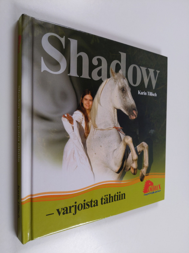 Karin Tillisch : Shadow - varjoista tähtiin