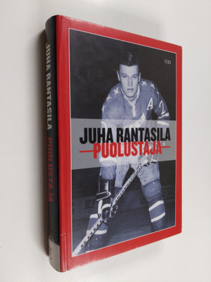 Juha Rantasila : Puolustaja : jääkiekkoa ja juridiikkaa