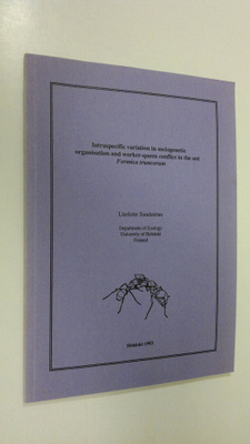 Liselotte Sundström : Intraspecific variation in sociogen...