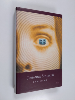 Johanna Sinisalo : Lasisilmä