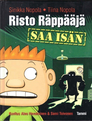 Sinikka Nopola ja Tiina Nopola - Risto Räppääjä saa isän