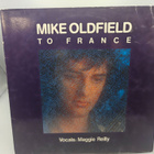 Mike Oldfield Vocals: Maggie Reilly – To France LP - pikkukuva 1