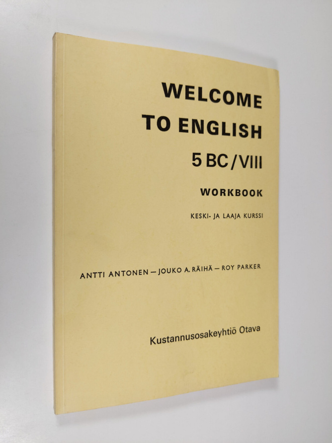 Welcome to English 5BC/8 : workbook,  keski- ja laajan ku...