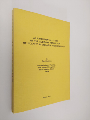 Tapani Jauhiainen : An Experimental Study of the Auditory...