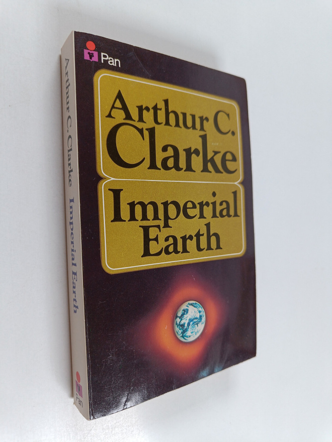 Arthur C. Clarke : Imperial earth : a fantasy of love and...