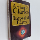 Arthur C. Clarke : Imperial earth : a fantasy of love and... - pikkukuva 1