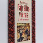 Marcel Proust : Päivällisvieras ja muita kertomuksia - pikkukuva 1