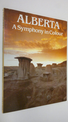 Ted Ferguson : Alberta : a symphony in colour