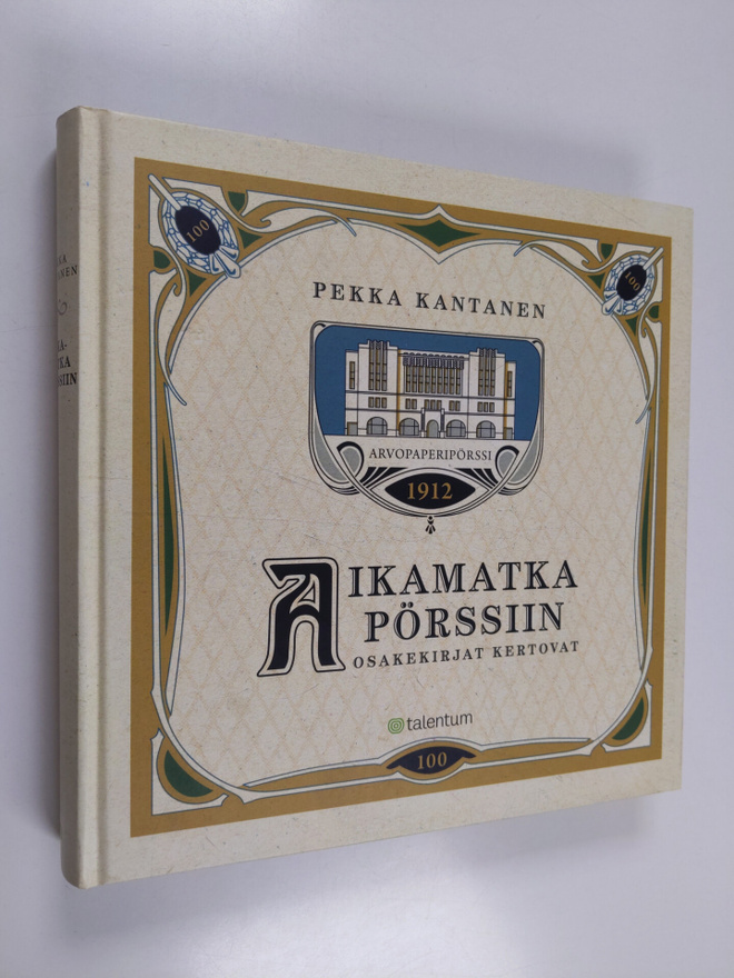 Pekka Kantanen : Aikamatka pörssiin : osakekirjat kertovat