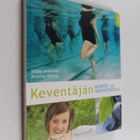 Sirpa Arvonen : Keventäjän kunto- ja ravintokirja - pikkukuva 1