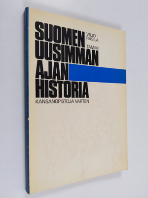 Viljo Rasila : Suomen uusimman ajan historia kansanopisto...