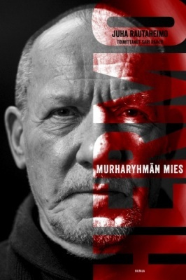 Juha Rautaheimo: Hermo - Murharyhmän mies