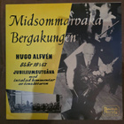 Hugo Alfvén – Midsommarvaka / Bergakungen LP 1957 - pikkukuva 1