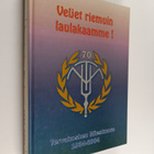 Veljet riemuin laulakaamme! : Tervakosken mieskuoro 1934-... - pikkukuva 1