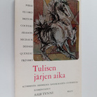 Aale (toim.) Tynni : Tulisen järjen aika : kymmenen moder... - pikkukuva 1
