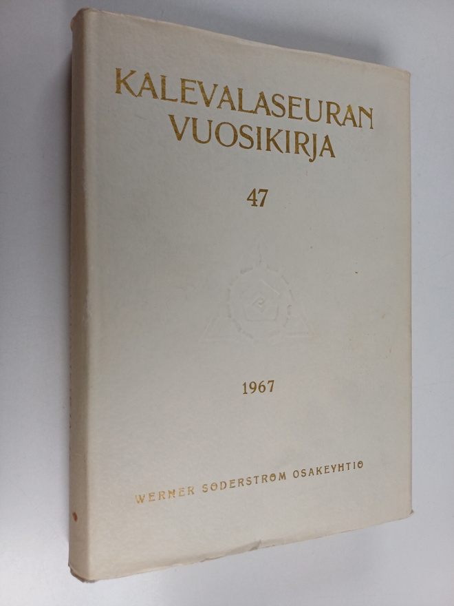 Kalevalaseuran vuosikirja 47