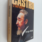 Serge Raffy : Castro, l'infidele - pikkukuva 1