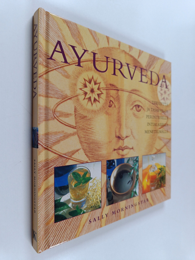 Sally Morningstar : Ayurveda : terveyttä ja tasapainoa pe...