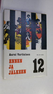 Aarni Vartiainen : Ennen ja jälkeen 12