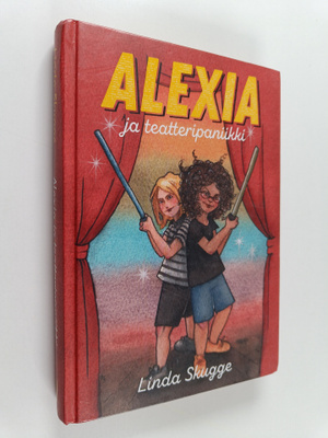Linda Skugge : Alexia ja teatteripaniikki