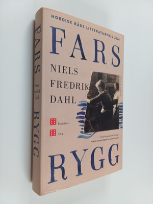Niels Fredrik Dahl : Fars rygg - roman